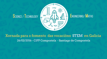 Xornada para o fomento das vocacións STEM en Galicia